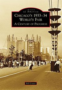 Images of America: Chicago's 1933-34 World's Fair A Century of Progress (2015)